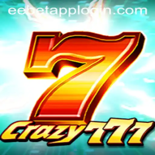 Crazy777: A Thrilling Gaming Experience with EEBET.COM