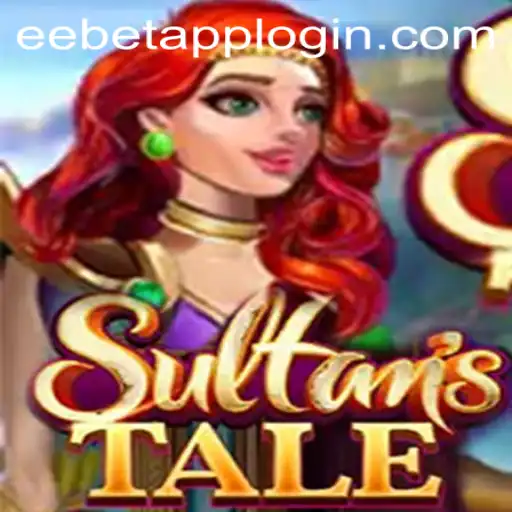 Exploring the Exhilarating World of Sultanstale: A Closer Look at the Game and EEBET.COM