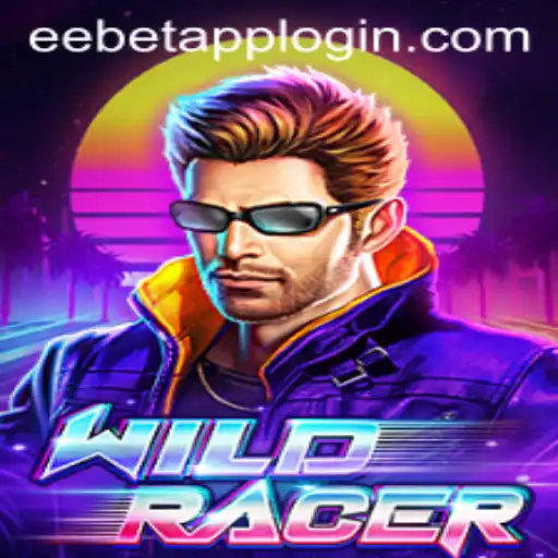 Discover the Thrill of WildRacer with EEBET.COM